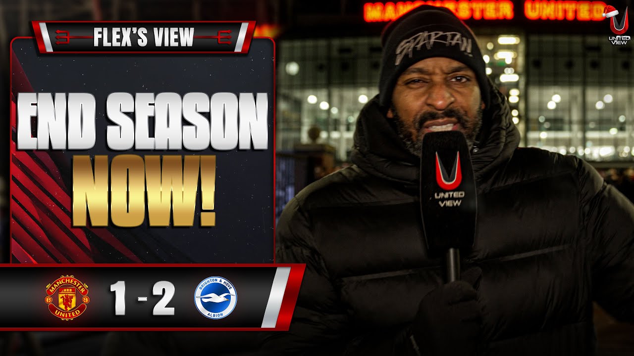 Flex Rant: 😡 Our Club Is FINISHED! | Man United 1-2 Brighton | FA Cup | Flex's View