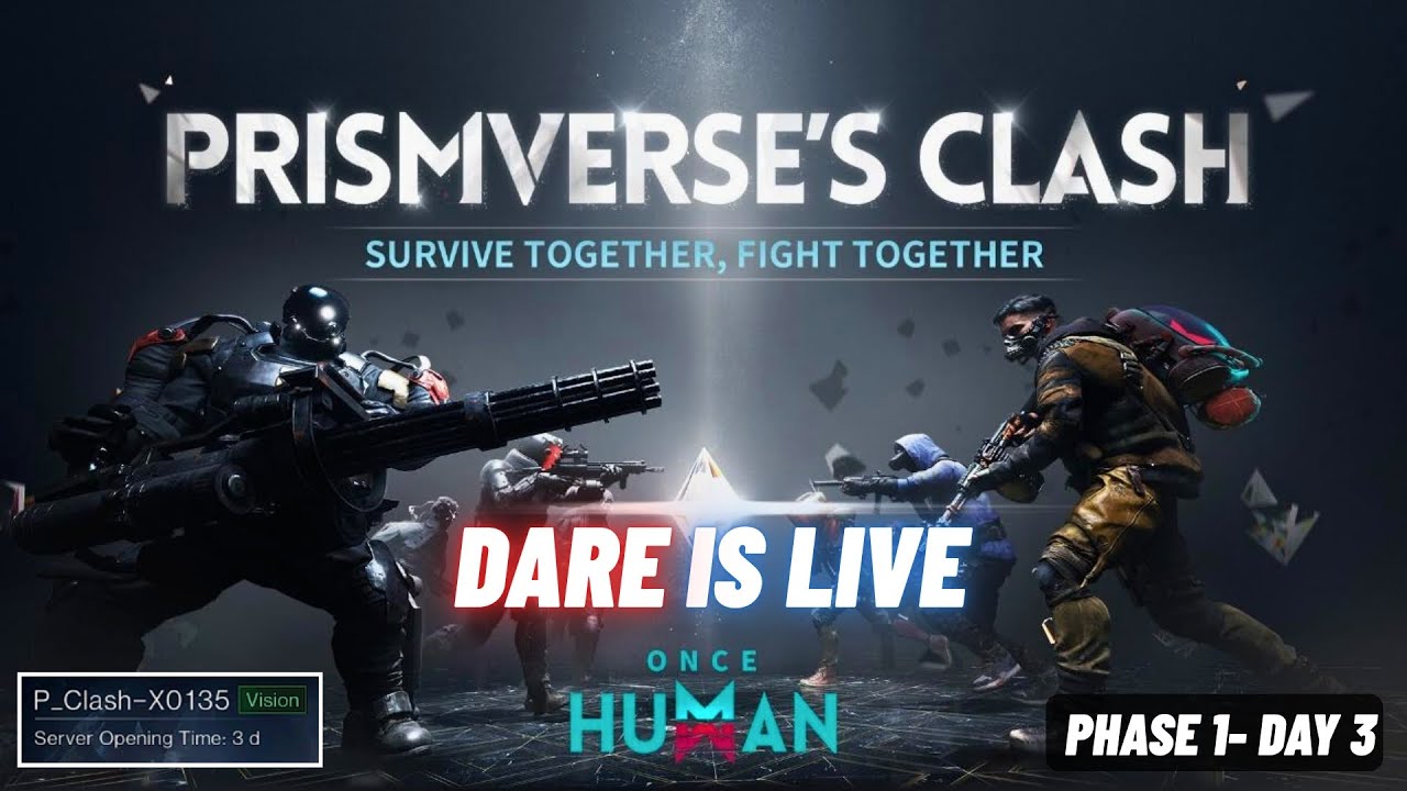 🔴 LIVE | Prismverse Clash PvP Begins | Once Human