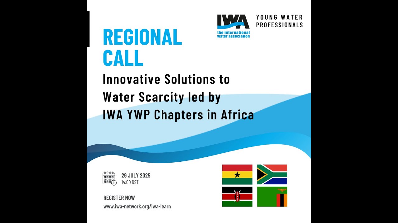 IWA YWP Regional Call – Innovative Solutions to Water Scarcity led by IWA YWP Chapters in Africa