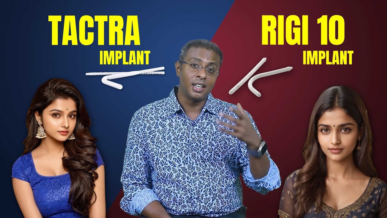 Penile Implant comparison: Tactra Vs Rigi10 - which is the best ?