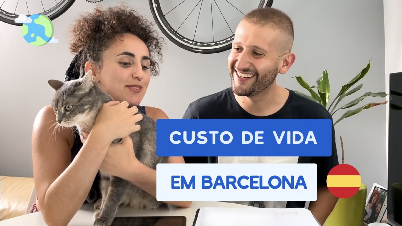 CUSTO DE VIDA EM BARCELONA / ESPANHA | GASTO MENSUAL 2022