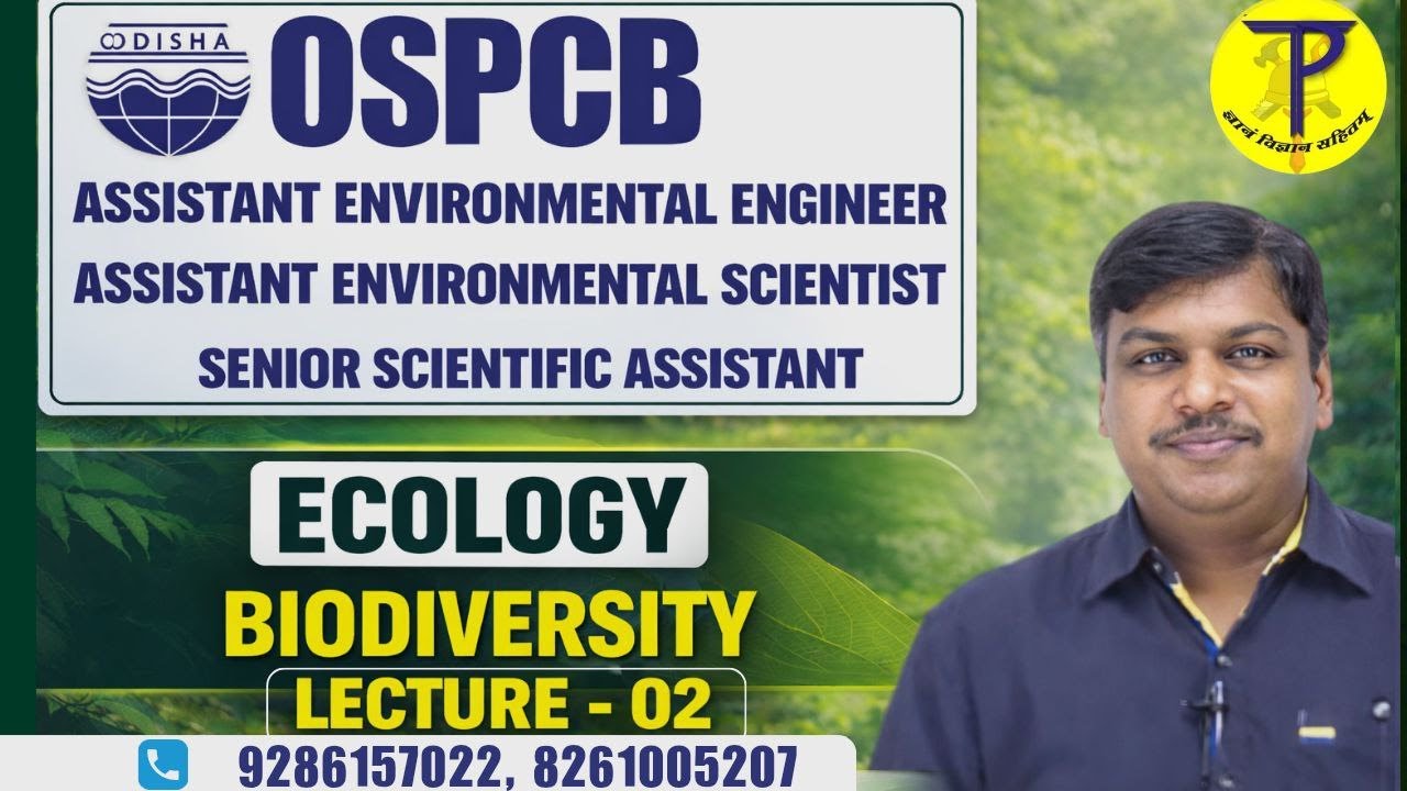 OSPCB Assistant Environmental Engineer | Ecology | Biodiversity - 02  | OSPCB AES | OSPCB SSC