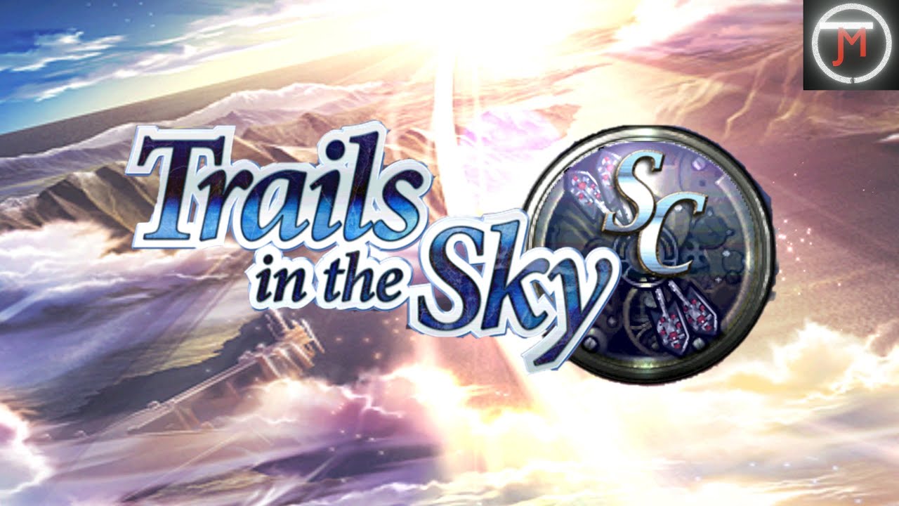 RENNE'S TOWER! Trails In The Sky SC First Playthrough