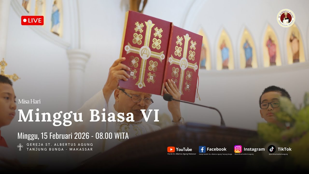 MISA MINGGU BIASA KE VI, MINGGU 15 FEBRUARI 2026, JAM 08:00 WITA - PAROKI TANJUNG BUNGA - KAMS