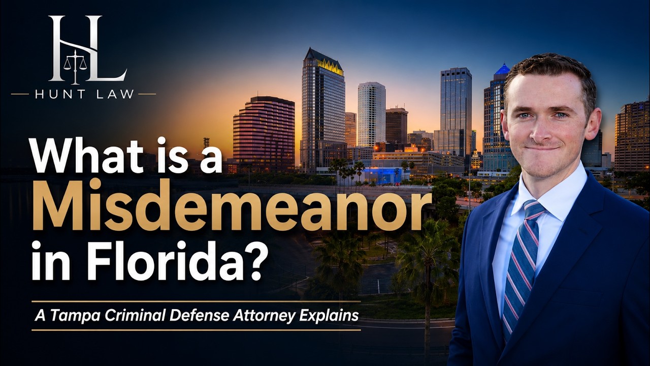 What is a Misdemeanor in Florida? A Tampa Criminal Defense Attorney Explains