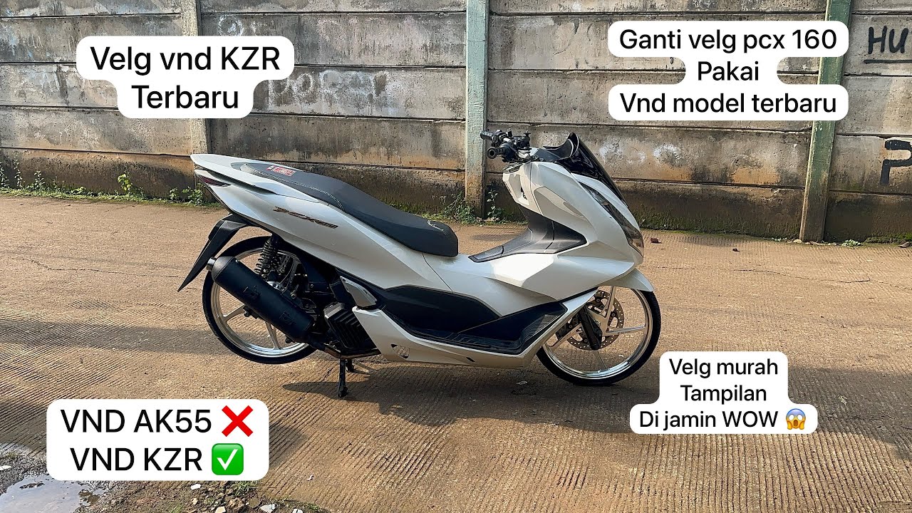 TUTORIAL CARA GANTI VELG PCX PAKAI VND MODEL TERBARU (KZR)