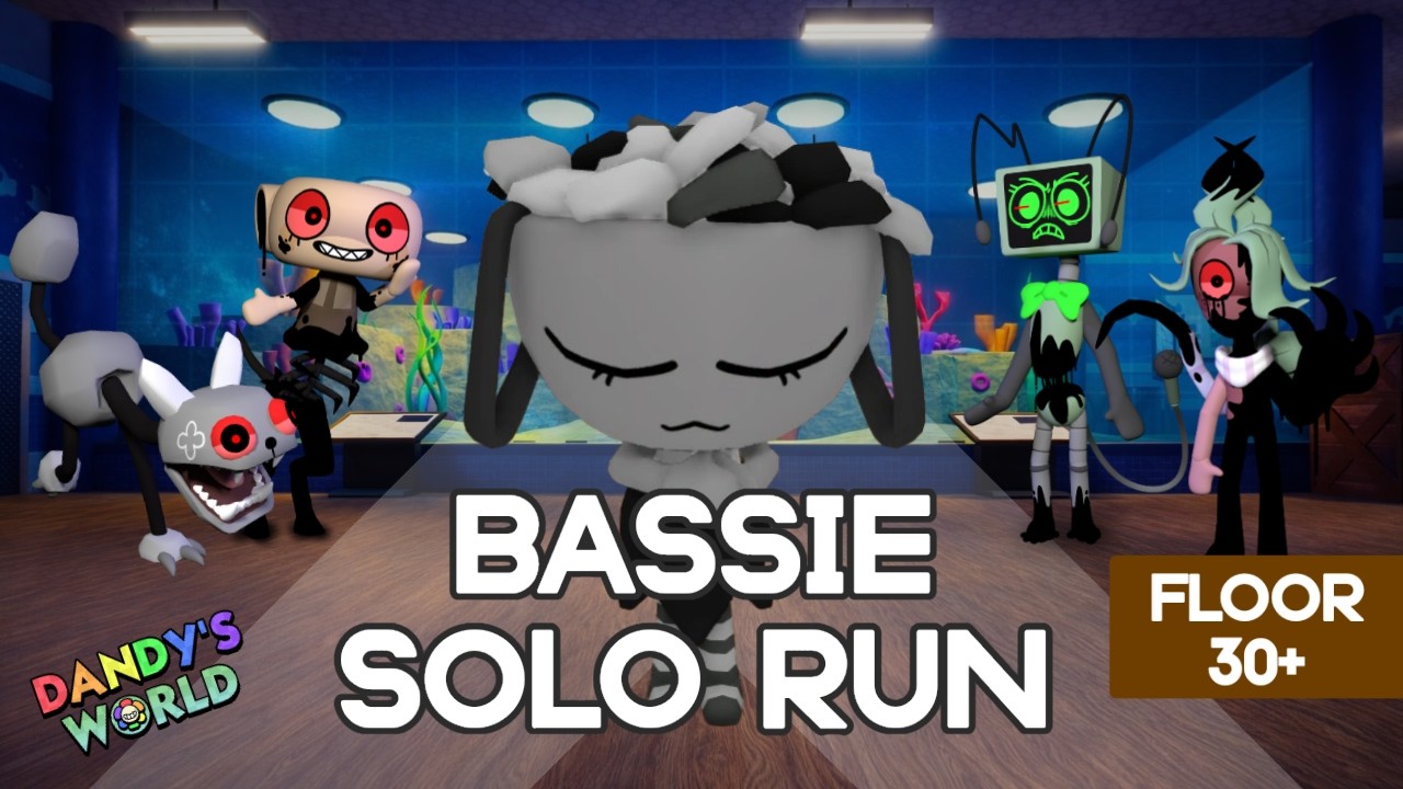 BASSIE SOLO RUN DANDY'S WORLD (FLOOR 30)