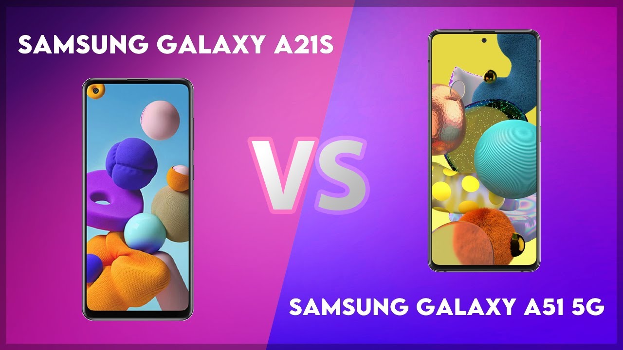 Samsung Galaxy A21s vs Samsung Galaxy A51 5G Technical Comparison