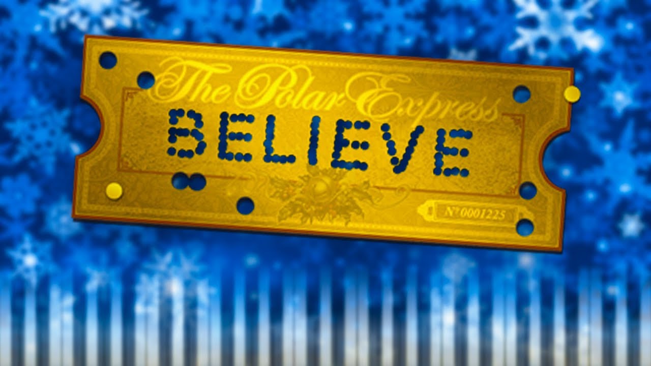 Believe (from The Polar Express) - Piano Tutorial