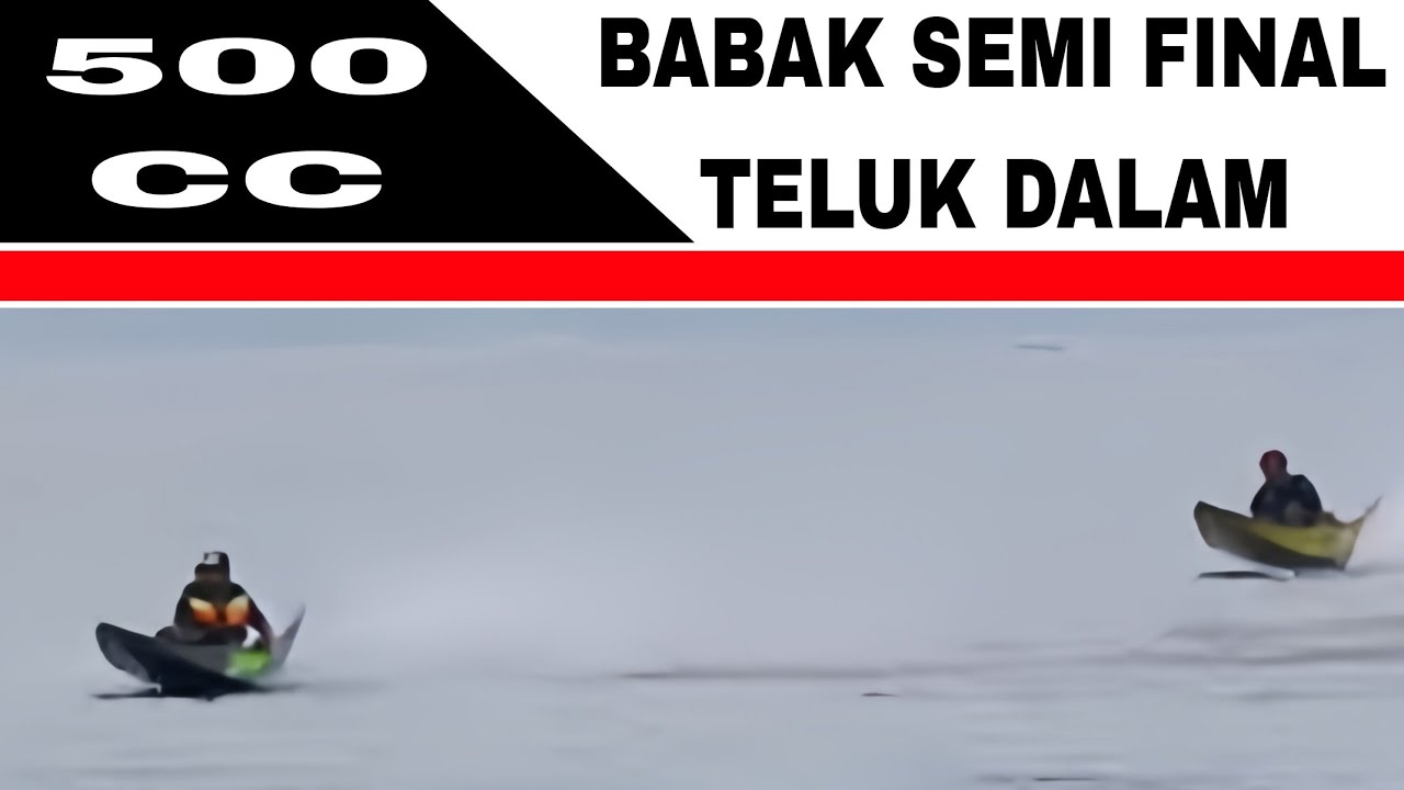  BALAP KETINTING BABAK SEMI FINAL KELAS 500CC RACE DESA TELUK DALAM TENGGARONG SEBERANG #part1 