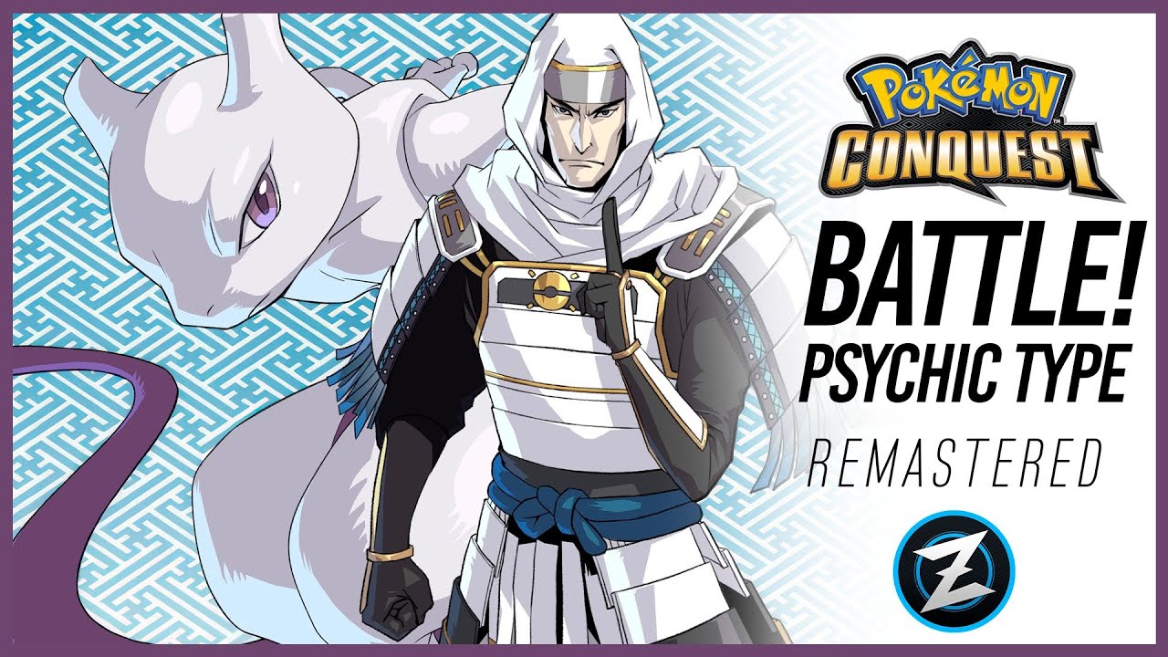 Battle! Psychic Type (Illusio): Remaster ► Pokémon Conquest