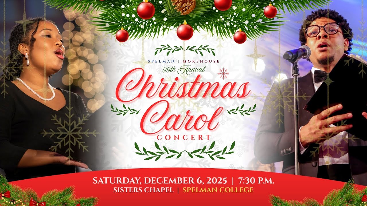 99th Annual Spelman-Morehouse Christmas Carol Concert