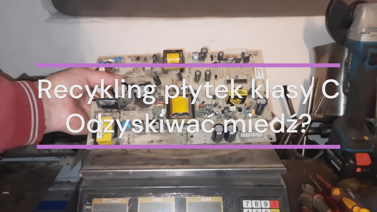 Recykling płytek kl C  Odzyskiwać miedź ,czy sprzedawać w całości .