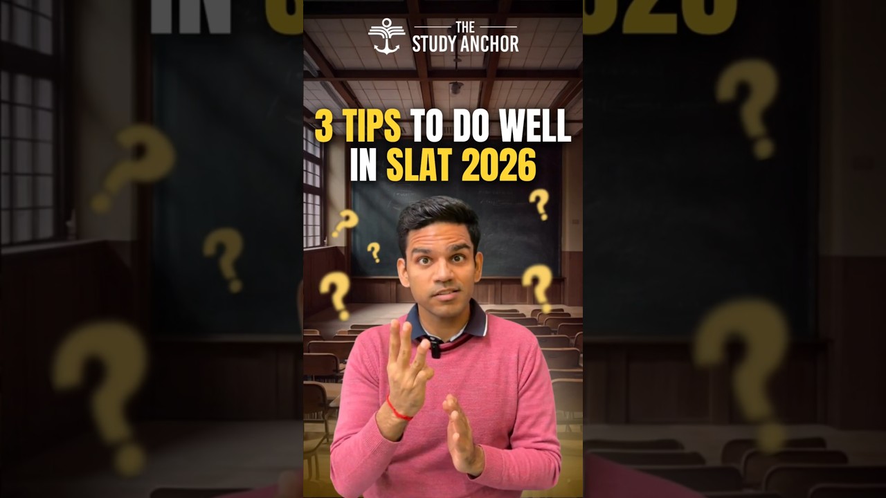 3 tips to do well in SLAT 2026