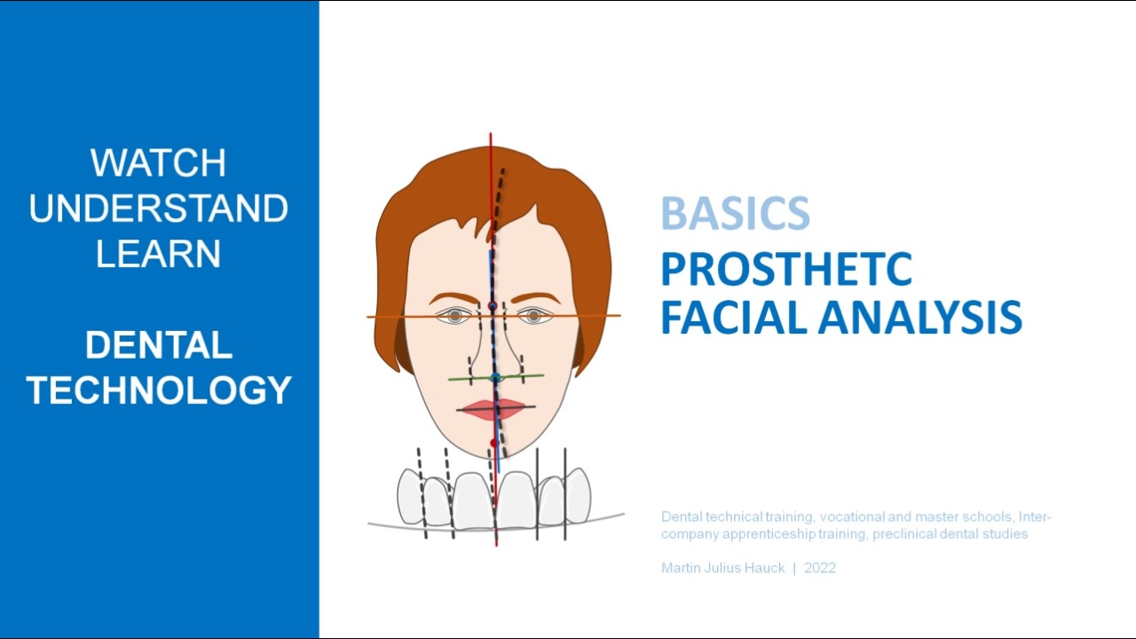 Basics  |  Prosthetic Facial Analysis