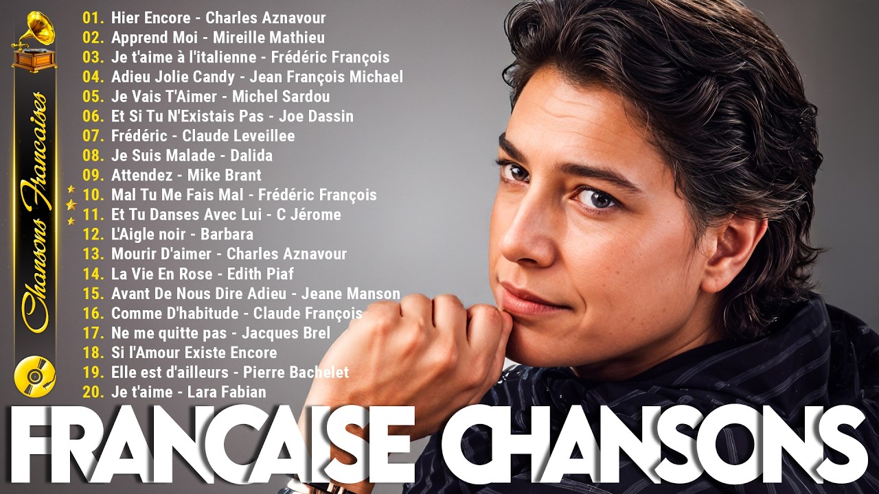 Les Plus Belles Chansons Françaises 🗼❤️♫ Hervé Vilard, Jean Jacques Lafon, Mike Brant, F François