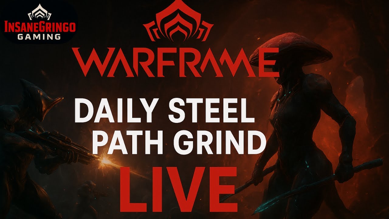 WARFRAME LIVE: Daily Steel Path Farming, Bounties & Chill Grind!