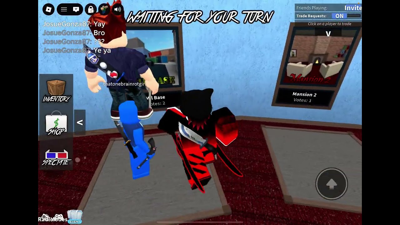 We play mm2 with my bro