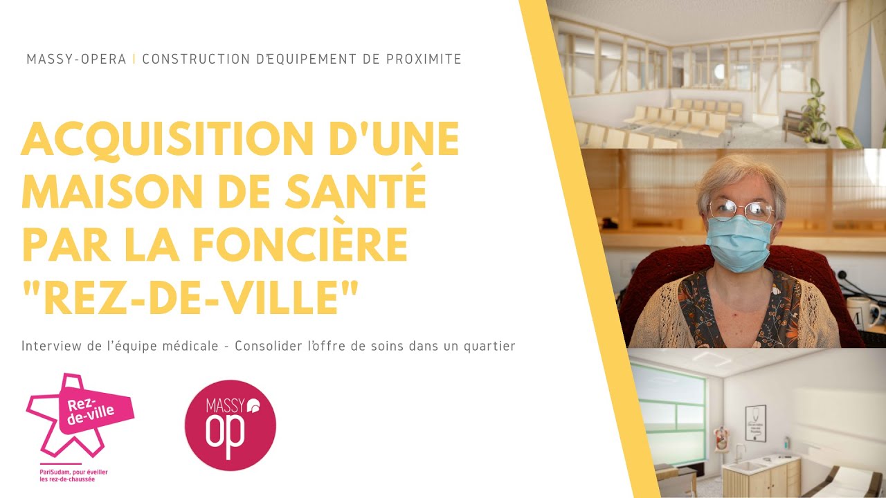 Acquisition Rez-de-Ville : une Maison de Santé à Massy-Opéra