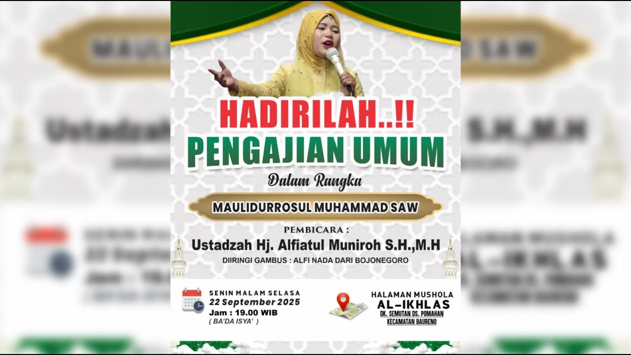 🔴 Pengajian Umum Dalam Rangka Maulid Nabi Muhammad SAW. Bersama Ustdzah Hj. Alfiatul Muniroh S.H M.H