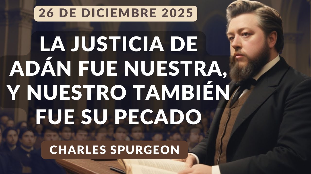 DEVOCIONAL DE HOY | Devocionales Cristianos Diarios | Pastor Spurgeon