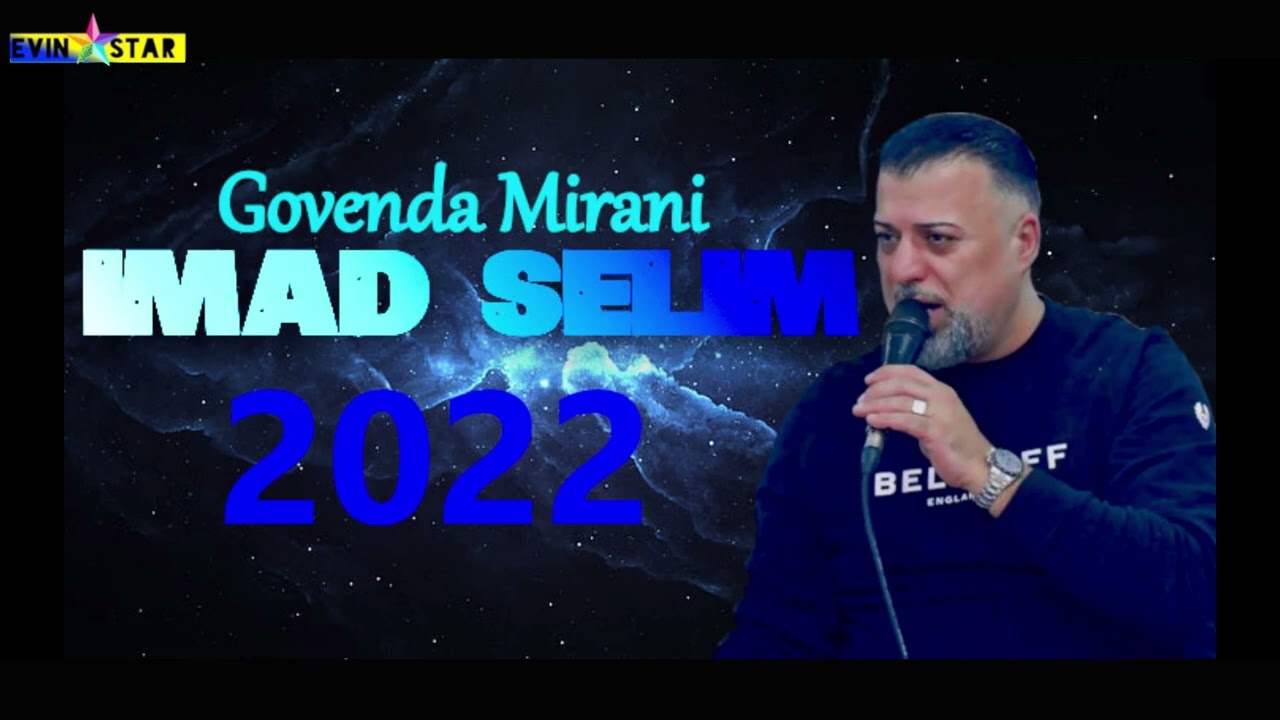IMAD SELIM Sêgavi Mirani 6bandi Delilo PART 2 NEW 2022