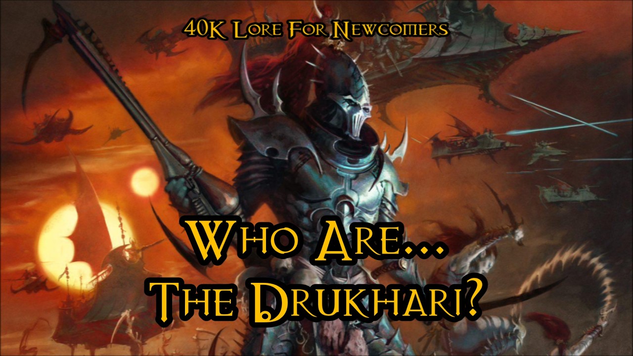 40K Lore For Newcomers - Who Are... The Drukhari (Dark Eldar)? - 40K Theories
