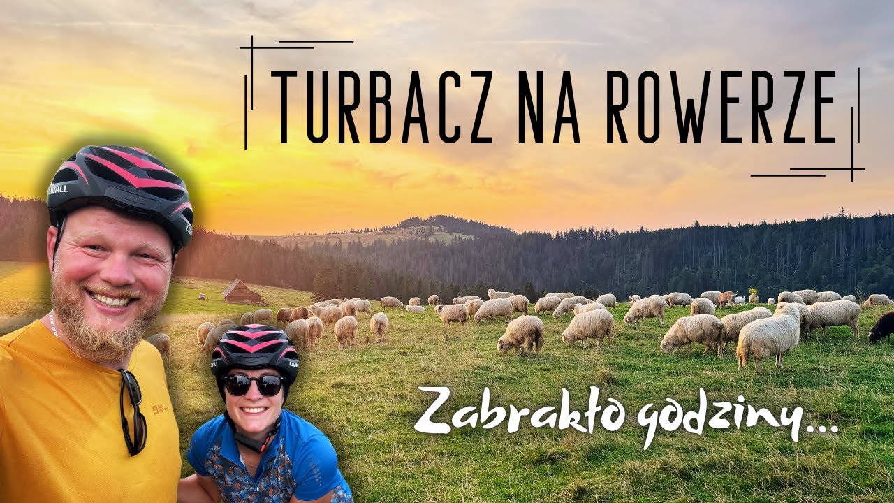 Rowerem na Turbacz - 1200 metrów przewyższeń kamienistej wspinaczki i NOCNY zjazd