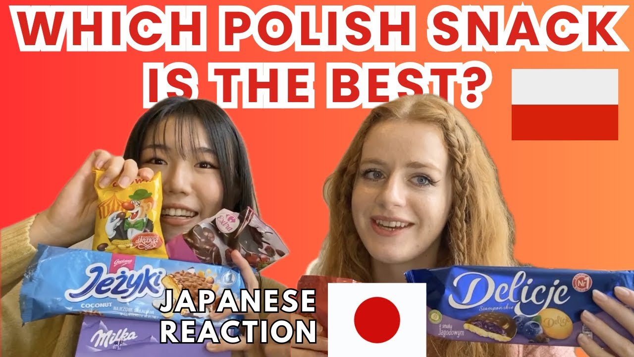 Which Polish Snack is the Best? || Japanese Reaction [EN/PL/日本語]