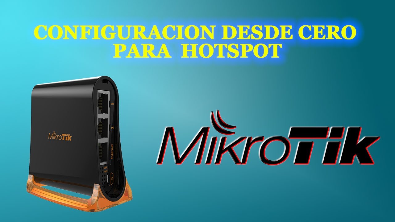 CONFIGURACION DE MIKROTIK DESDE CERO PARA HOTSPOT MINI HAP