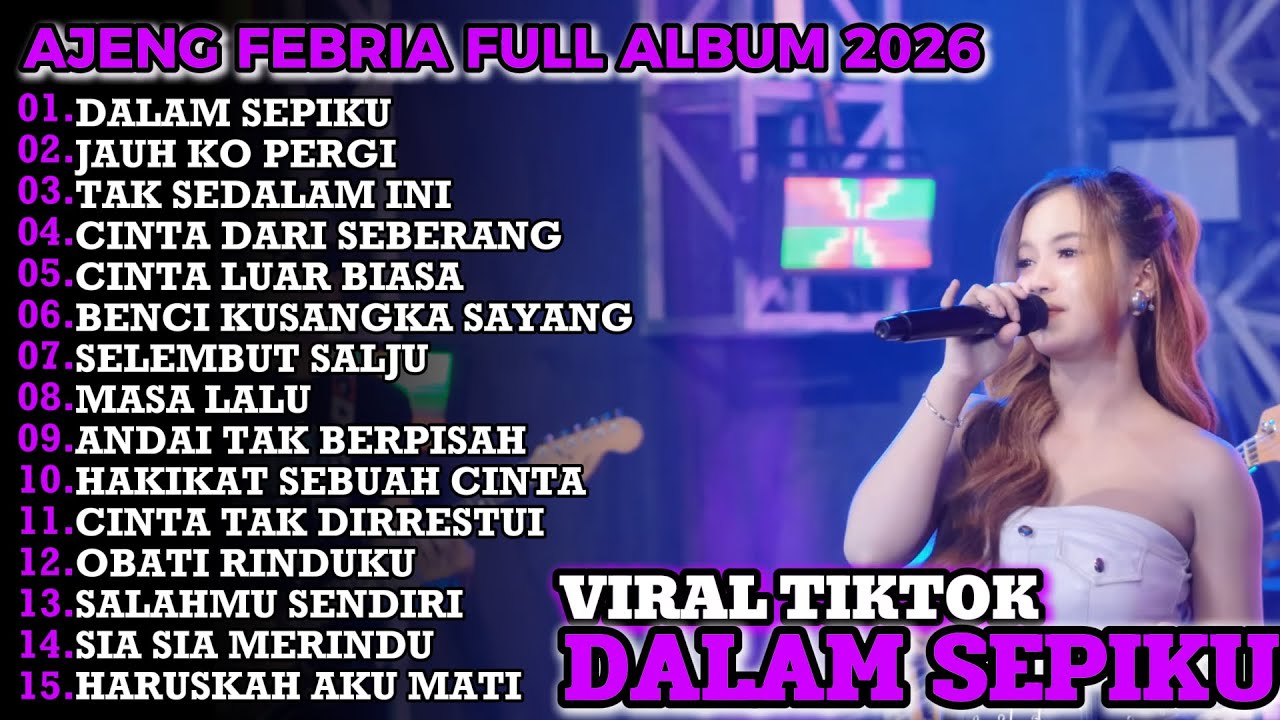 Album Ajeng Febria DALAM SEPIKU  Dangdut Koplo Full Album Terbaru