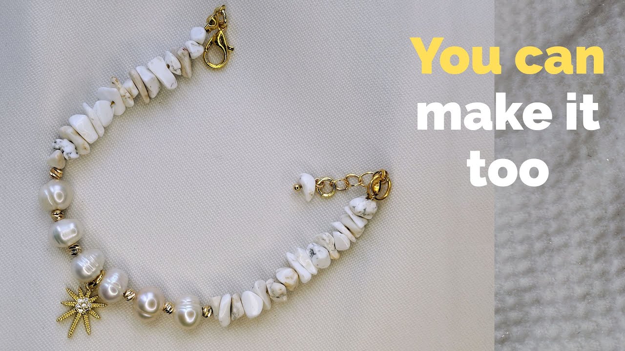 How to Make a Pearl & Howlite Bracelet | DIY Natural Gemstone Jewelry