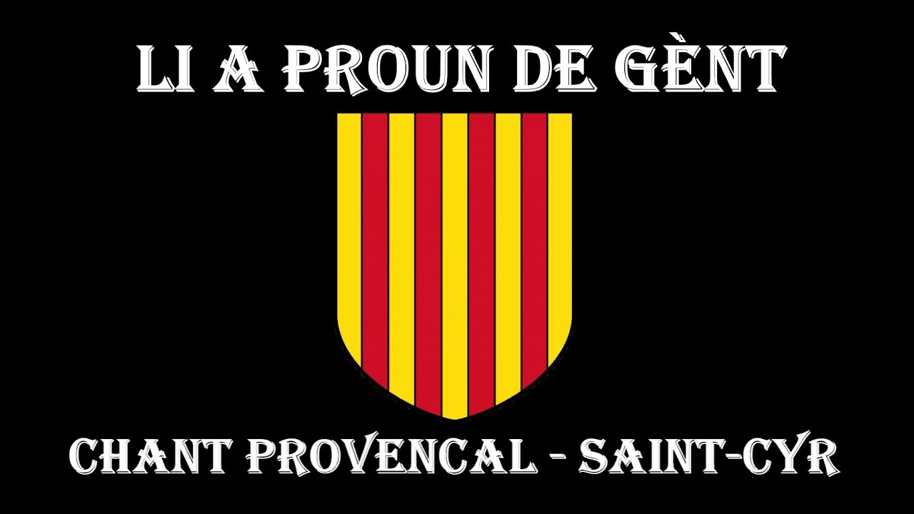 Saint-Cyr - Chant Provencal - Li a Proun de Gent - (La Cambo me fai mau)