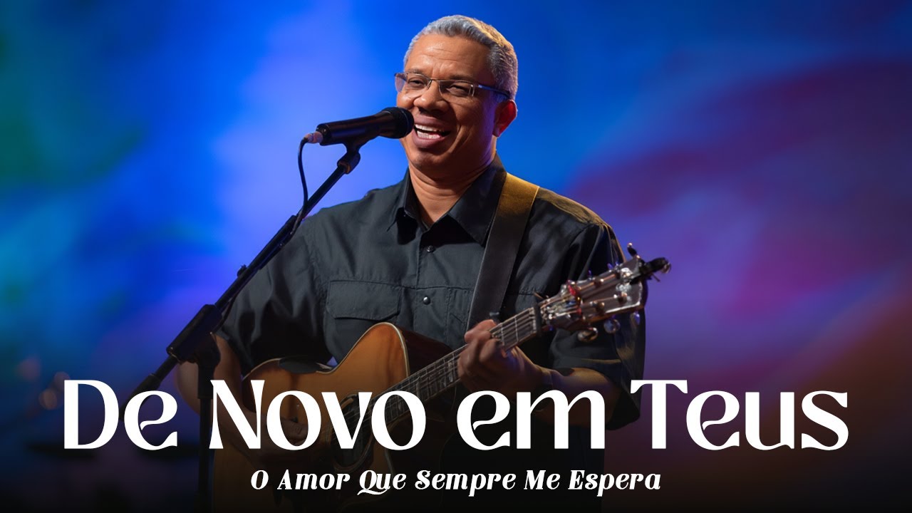 De Novo em Teus Braços – O Amor Que Sempre Me Espera