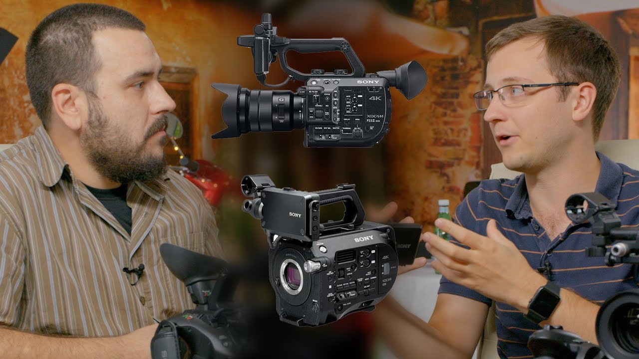 Gear Debates - Sony FS5II VS FS7II