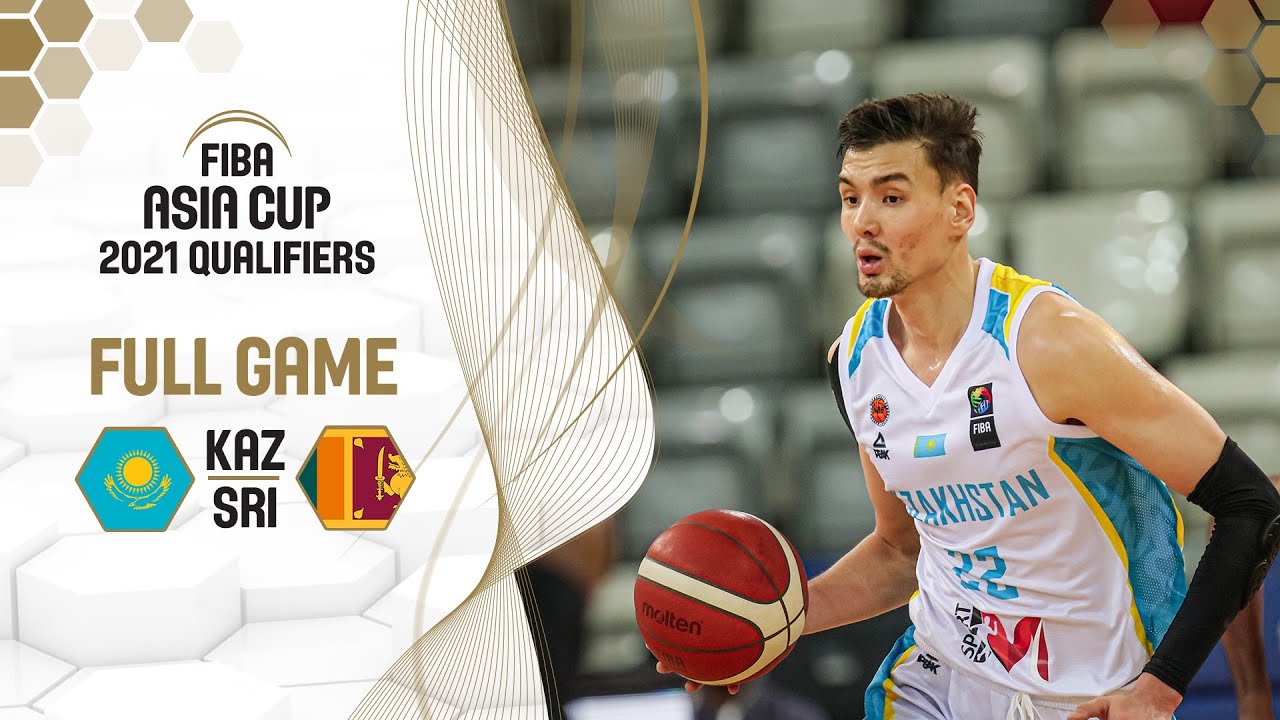 Kazakhstan v Sri Lanka | Full Game - FIBA Asia Cup 2021 Qualifiers 2021