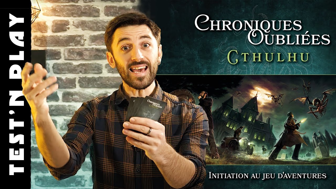 Seb devient fou - CTHULHU Chroniques Oubliées JDR - Présentation - [Test'n Play]