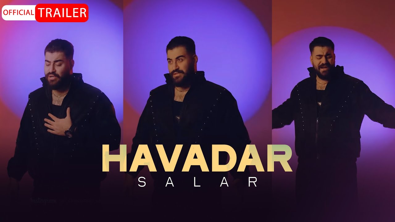 Salar - Havadar | OFFICIAL TRAILER سالار - هوادار