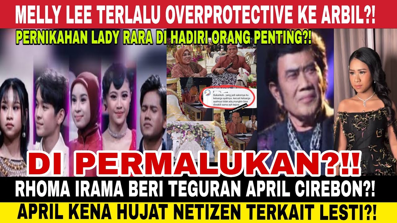 DI PERMALUKAN! APRIL CIREBON KENA TEGURAN RHOMA IRAMA KEHADIRAN AYAH LESTI, TASYA ARBIL MELLY VALLEN
