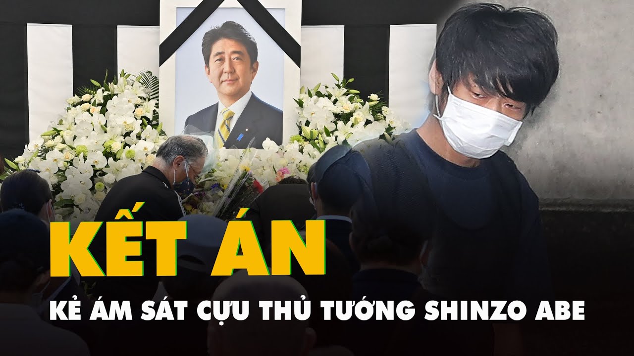 Kẻ &aacute;m s&aacute;t cựu Thủ tướng Shinzo Abe bị kết &aacute;n chung th&acirc;n