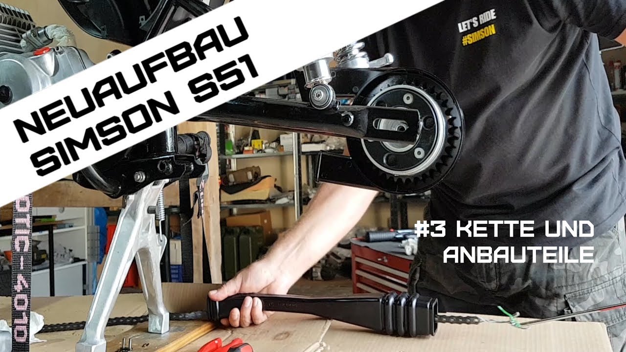 Neuaufbau Simson S51 Teil 3 - Kettenkasten Kette Hinterrad Schutzblech Rücklicht