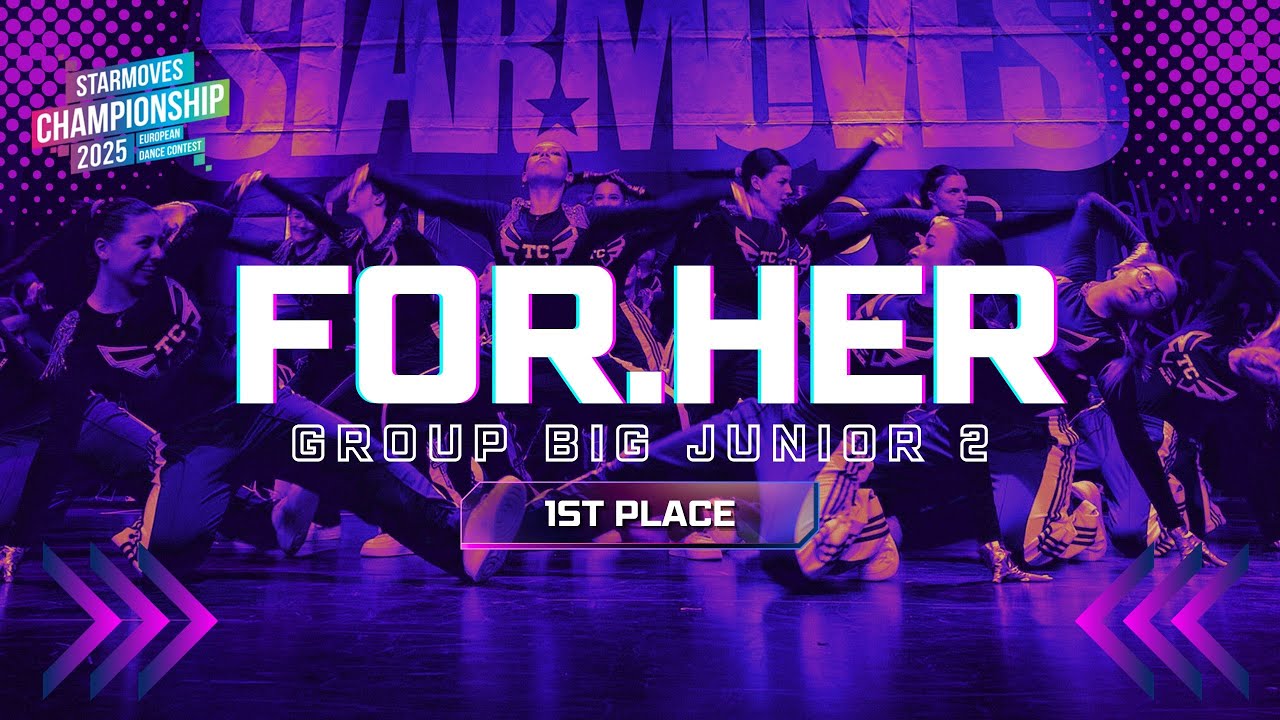 For.HER [1st place] | Group Big Junior 2 | Starmoves Championship 2025