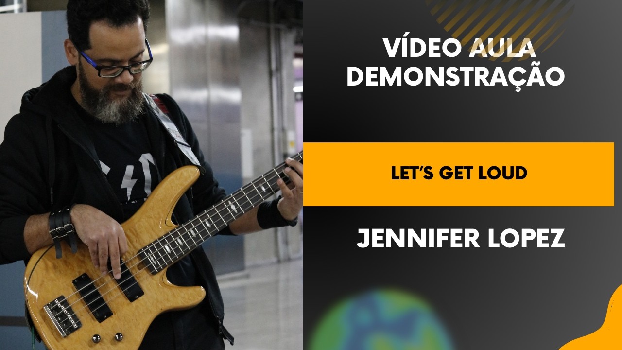 LET'S GET LOUD - JENNIFER LOPEZ - VÍDEO AULA DE CONTRABAIXO DEMONSTRAÇÃO META 30 LIKES 