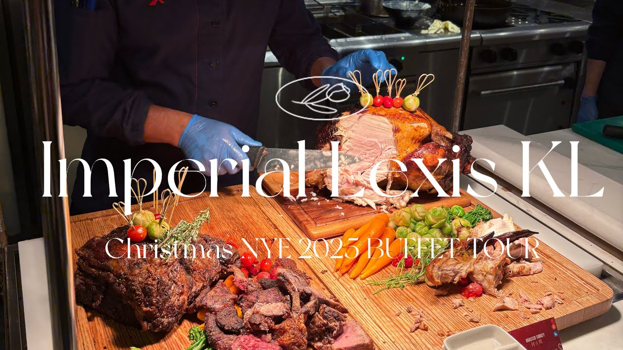 MALAYSIA VLOG: Imperial Lexis Kuala Lumpur hotel Buffet tour | Christmas NYE Buffet 2025 