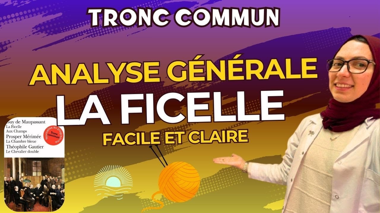 La Ficelle - Guy de Maupassant: Résumé | Tronc Commun (شرح بالعربية)✅