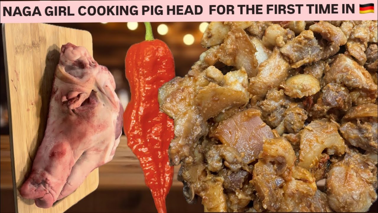 Naga Girl First Offical Pig 🐖 Head Cooking 🧑‍🍳 in Germany 🇩🇪