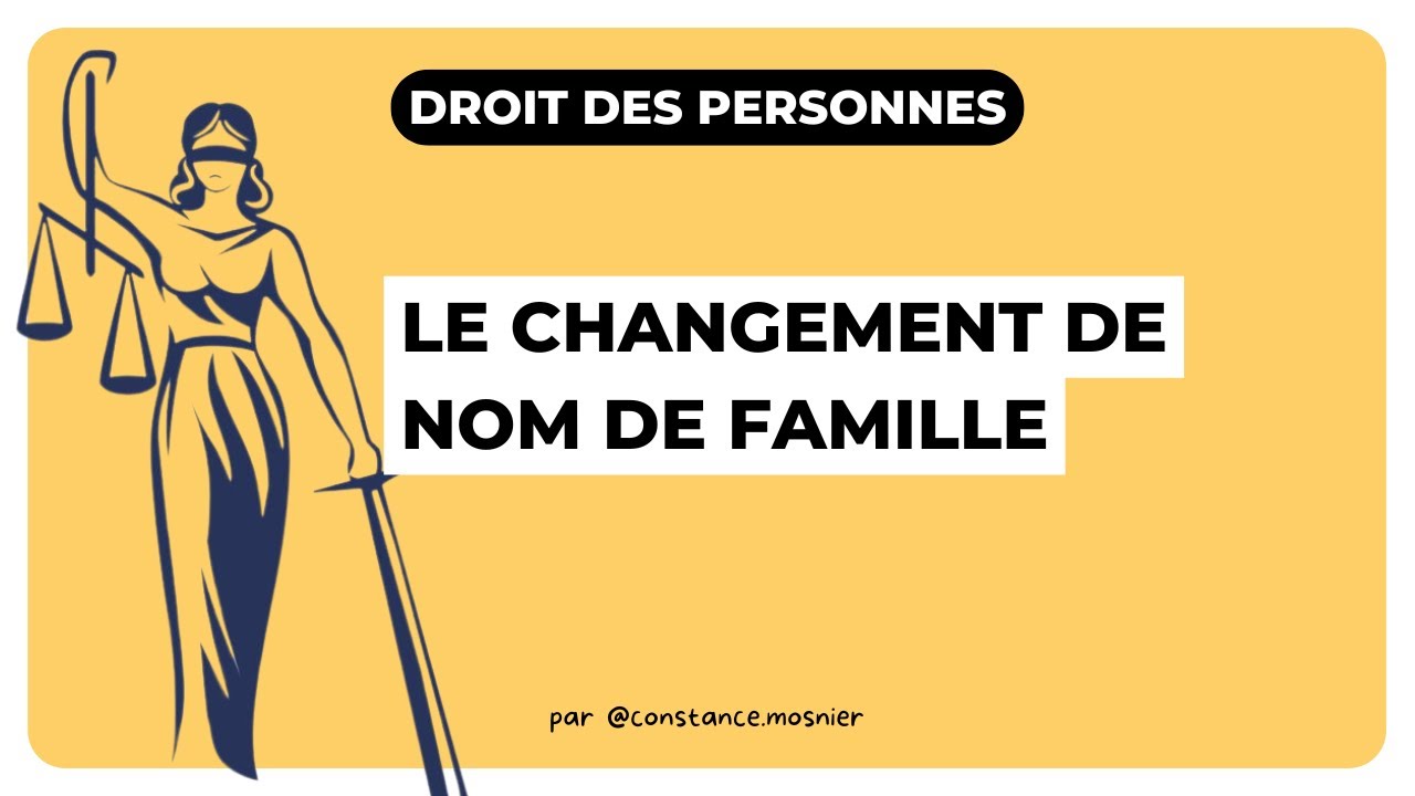 Le changement de nom de famille : Droit des personnes L1 droit