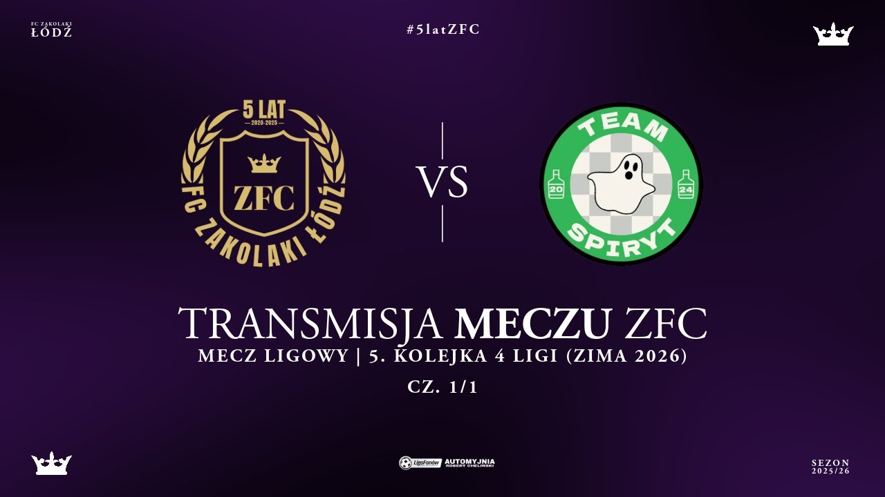 FC Zakolaki Łódź 4 - 5 Team Spiryt | SKRÓT MECZU - 5. KOLEJKA 4 LIGI (ZIMA 2026) LIGA FANÓW ŁÓDŹ