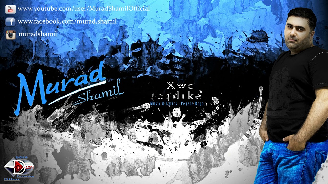 Murad Shamil - Xwe badike (2019)
