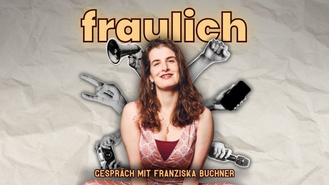 Über Tod, Leben, Glücklichsein und die Liebe - Interview mit Franziska Buchner